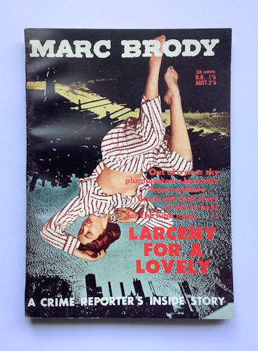 LARCENY FOR A LOVELY Australian pulp fiction Marc Brody 1957